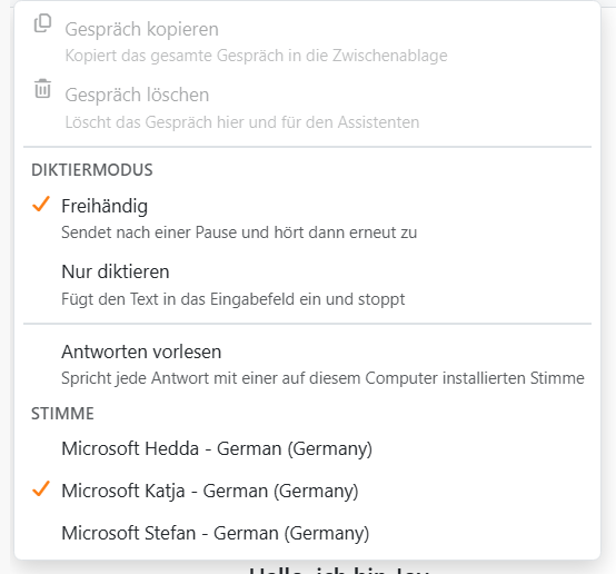 Das Zahnradmenü: Gespräch kopieren und Gespräch löschen,
Diktiermodus mit Freihändig und Nur diktieren, Antworten vorlesen und die Liste Stimme.