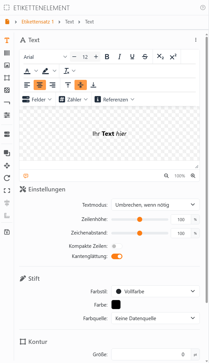 Das Panel Etikettenelement für das Element Text: der Pfad
Etikettensatz 1, Text, Text; links die Leiste mit den Symbolen, in der Text hervorgehoben ist; und der Abschnitt Text,
mit dem Texteditor, der Ihr Text hier zeigt, und darunter Einstellungen.