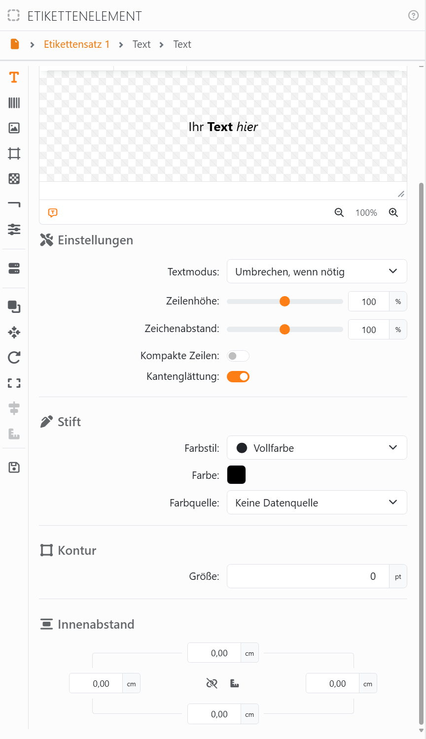 Der Abschnitt Text unter dem Editor: Einstellungen, mit
Textmodus Umbrechen, wenn nötig, Zeilenhöhe und Zeichenabstand auf 100 %, Kompakte Zeilen aus und Kantenglättung ein; Stift,
mit Farbstil Vollfarbe und Farbe Schwarz; Kontur, mit Größe 0 pt; und Innenabstand.