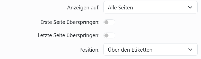 Die Seitenoptionen eines Seitenelements: Anzeigen auf,
eingestellt auf Alle Seiten; Erste Seite überspringen und Letzte Seite überspringen, beide aus; und Position,
eingestellt auf Über den Etiketten.