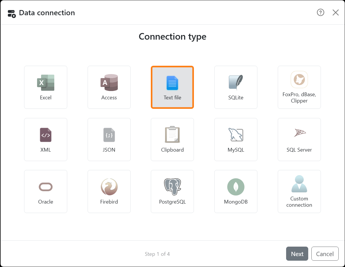 The Data connection wizard at step 1 of 4,
Connection type: tiles for Excel, Access, Text file, SQLite, FoxPro dBase Clipper, XML, JSON, Clipboard, MySQL,
SQL Server, Oracle, Firebird, PostgreSQL, MongoDB and Custom connection, with Text file selected.