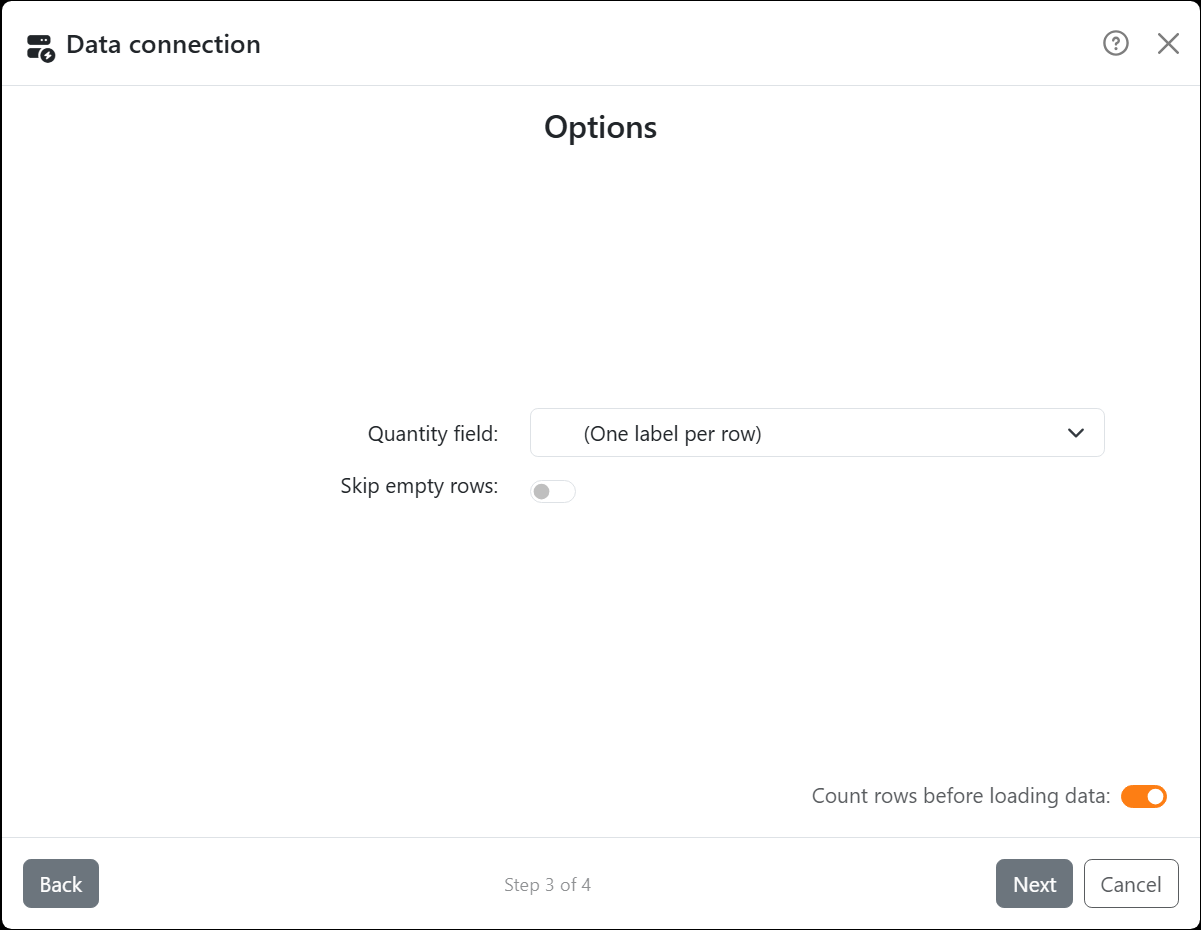 The Options step: Quantity field on (One label
per row), and the switches Skip empty rows and Count rows before loading data.