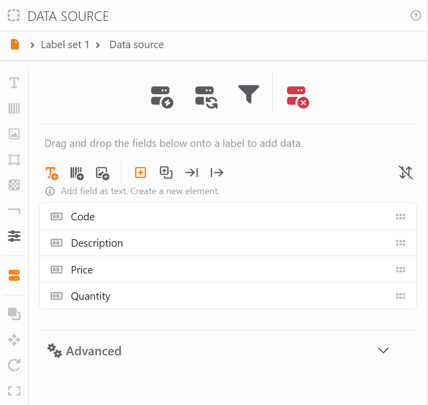 The Data source panel for Label set 1, connected to a
product list: four icons at the top, the drop options, and the fields Code, Description, Price and Quantity, with
the Advanced section closed below.