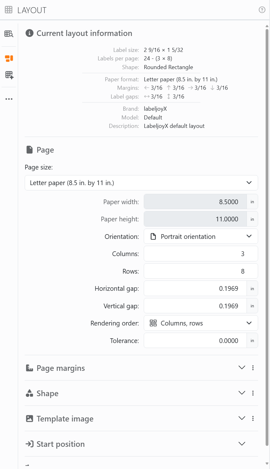 The Layout panel on Custom layout: Current layout
information, then the Page section with Page size, Paper width, Paper height, Orientation, Columns, Rows,
Horizontal gap, Vertical gap, Rendering order and Tolerance, then the sections Page margins, Shape, Template image
and Start position.