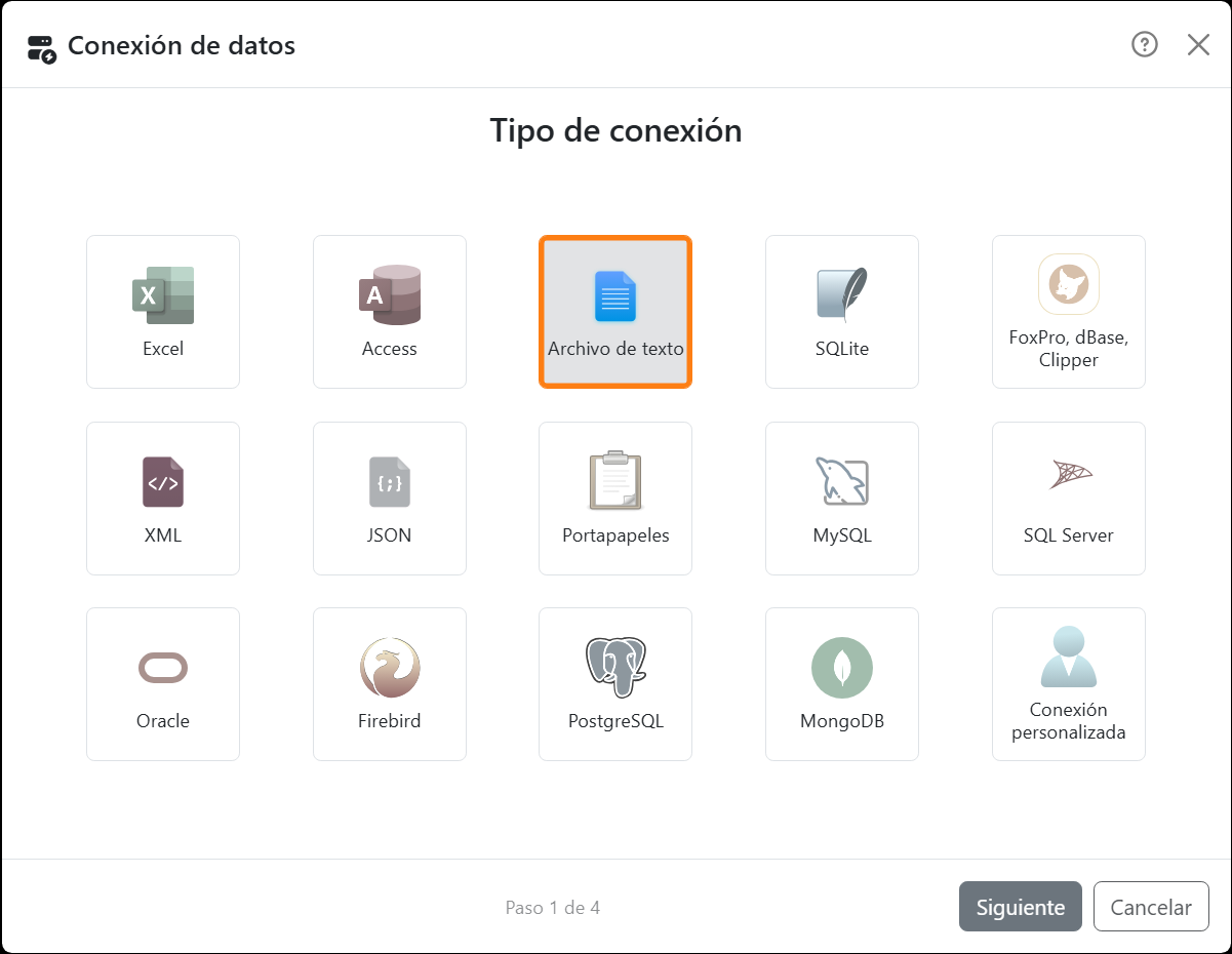 El asistente de conexión de datos en el paso 1 de 4,
Tipo de conexión: los mosaicos Excel, Access, Archivo de texto, SQLite, FoxPro dBase Clipper, XML, JSON, Portapapeles,
MySQL, SQL Server, Oracle, Firebird, PostgreSQL, MongoDB y Conexión personalizada, con Archivo de texto
seleccionado.