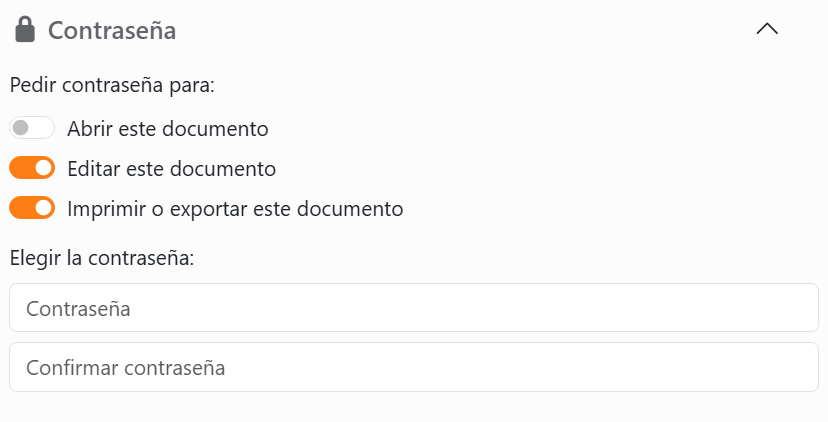 La sección Contraseña del panel Guardar: los
interruptores Abrir este documento, Editar este documento, activado, e Imprimir o exportar este documento,
activado, y debajo las casillas Contraseña y Confirmar contraseña.