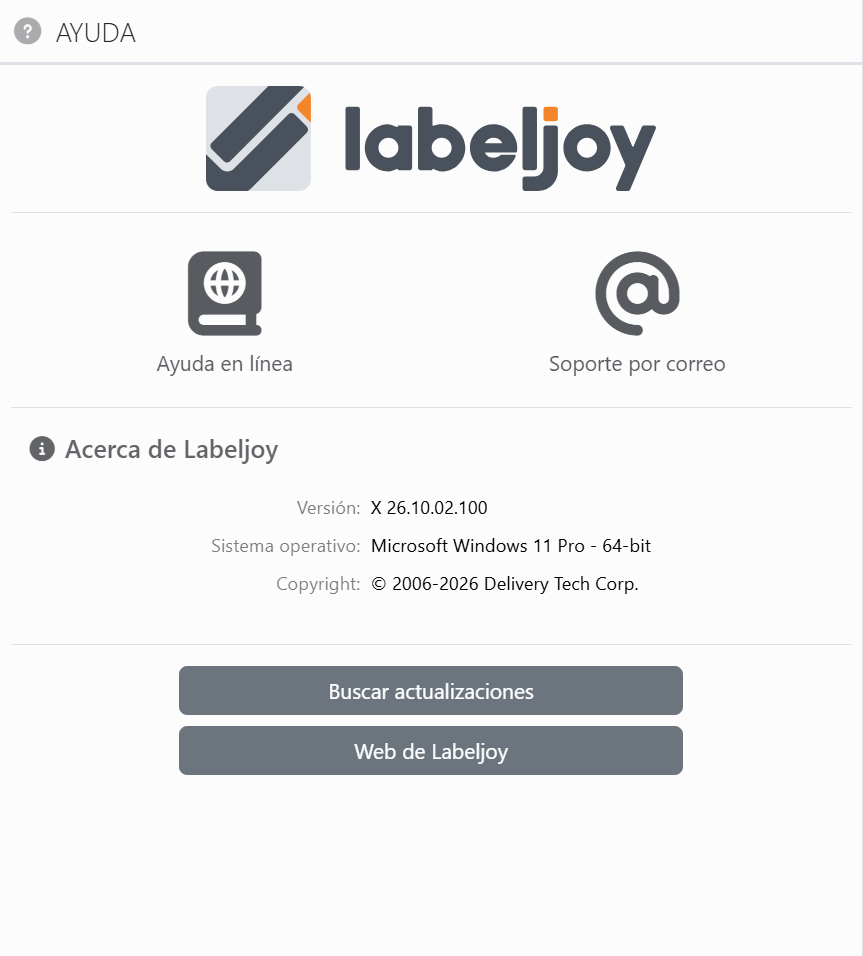 El panel Ayuda: el logotipo de Labeljoy, los botones Ayuda en
línea y Soporte por correo, la información de Acerca de Labeljoy y los botones Buscar actualizaciones y Web de
Labeljoy.