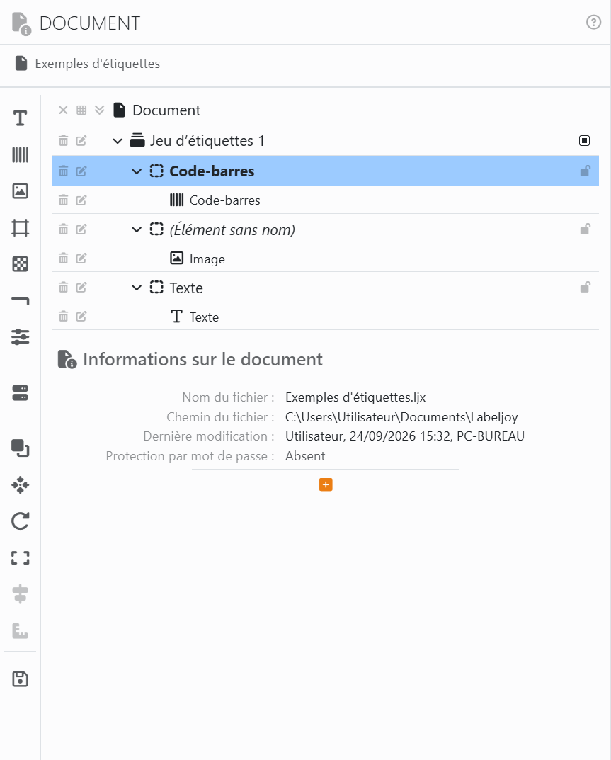 Le panneau Document&nbsp;: une bande d'icônes à gauche&nbsp;;
la liste avec Document, Jeu d’étiquettes 1 et ses trois éléments Code-barres, un élément sans nom et Texte, chacun
ouvert pour montrer ce qu'il contient&nbsp;; et en dessous Informations sur le document, avec le nom du fichier, le
chemin du fichier, la dernière modification et la protection par mot de passe.