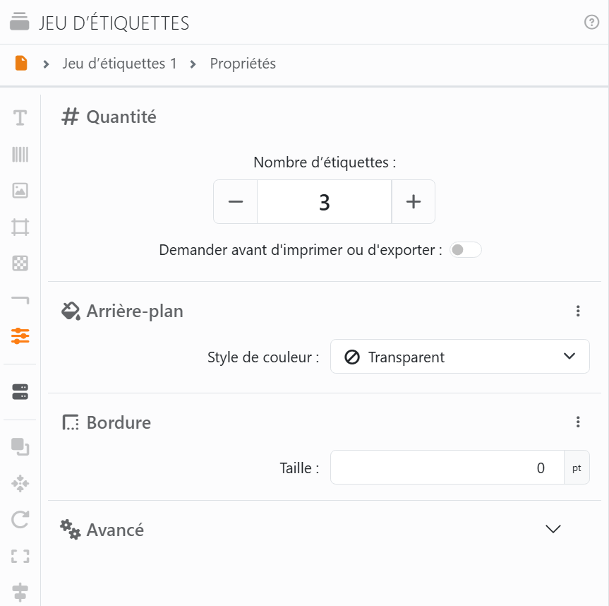 Le panneau Jeu d'étiquettes pour Jeu d’étiquettes 1 : le
chemin Jeu d’étiquettes 1, Propriétés ; la bande d'icônes sur la gauche, avec Propriétés en surbrillance ; et
les sections Quantité, avec Nombre d’étiquettes 3 et Demander avant d'imprimer ou d'exporter, Arrière-plan, avec Style
de couleur Transparent, Bordure, avec Taille 0 pt, et Avancé.
