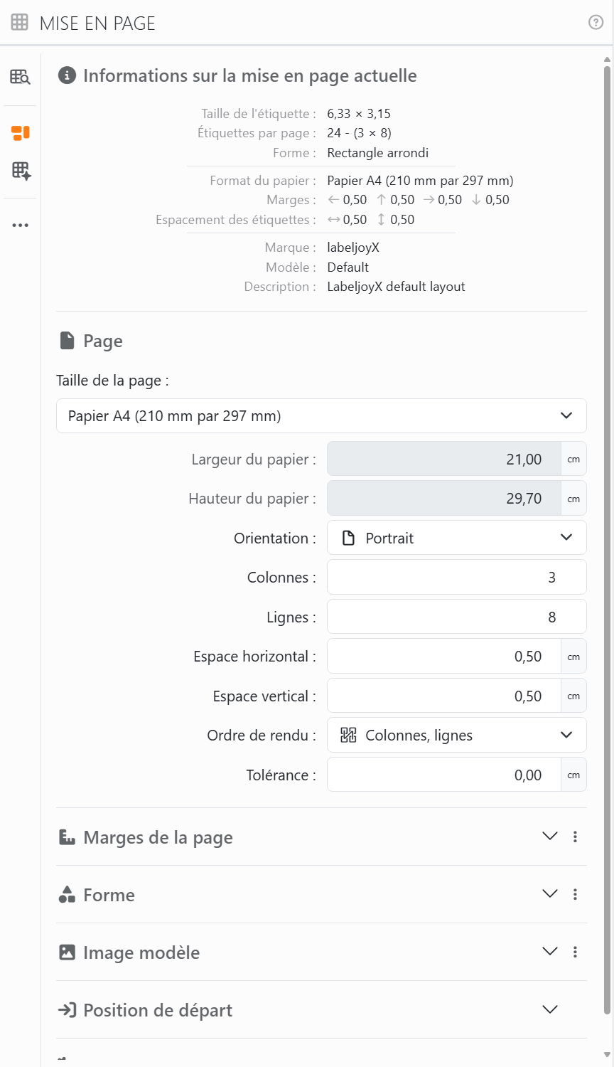 Le panneau Mise en page sur Mise en page
personnalisée : Informations sur la mise en page actuelle, puis la section Page avec Taille de la page, Largeur
du papier, Hauteur du papier, Orientation, Colonnes, Lignes, Espace horizontal, Espace vertical, Ordre de rendu et
Tolérance, puis les sections Marges de la page, Forme, Image modèle et Position de départ.