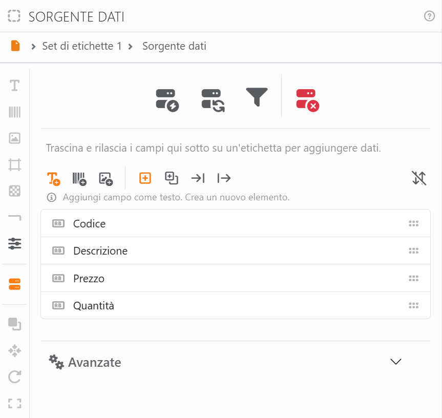 Il pannello Sorgente dati per Set di etichette 1,
collegato a un elenco di prodotti: quattro icone in alto, le opzioni di rilascio e i campi Codice, Descrizione,
Prezzo e Quantità, con la sezione Avanzate chiusa sotto.