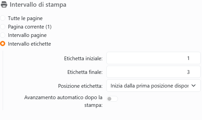 La sezione Intervallo di stampa del pannello Stampa con
Intervallo etichette selezionato: Etichetta iniziale 1, Etichetta finale 3, Posizione etichetta impostata su Inizia
dalla prima posizione disponibile, e Avanzamento automatico dopo la stampa.