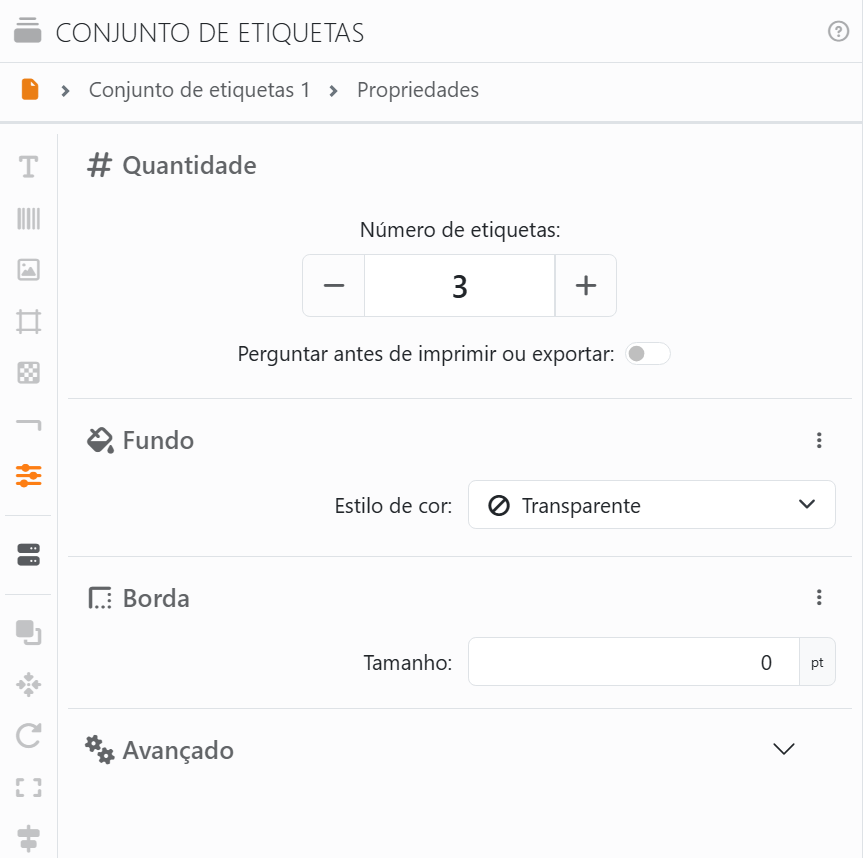 O painel Conjunto de etiquetas para o Conjunto de etiquetas 1:
o caminho Conjunto de etiquetas 1, Propriedades; a faixa de ícones à esquerda, com Propriedades realçado; e as secções
Quantidade, com Número de etiquetas 3 e Perguntar antes de imprimir ou exportar, Fundo, com Estilo de cor Transparente,
Borda, com Tamanho 0 pt, e Avançado.