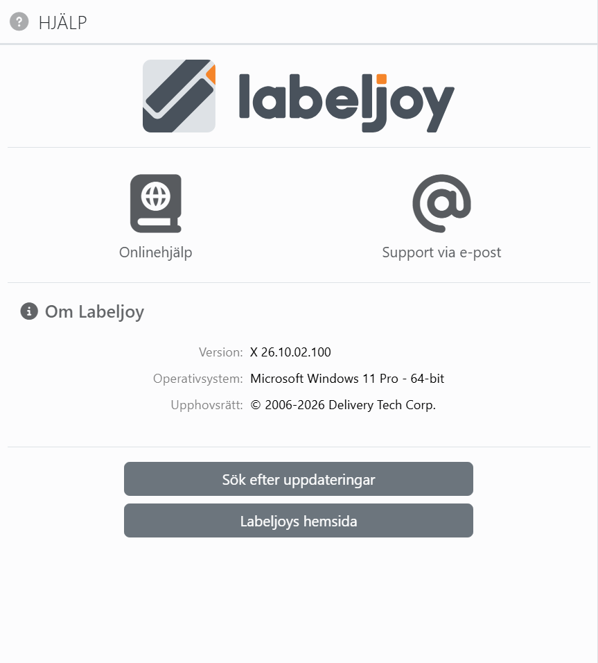 Panelen Hjälp: Labeljoys logotyp, knapparna Onlinehjälp och
Support via e-post, informationen under Om Labeljoy, och knapparna Sök efter uppdateringar och Labeljoys
hemsida.