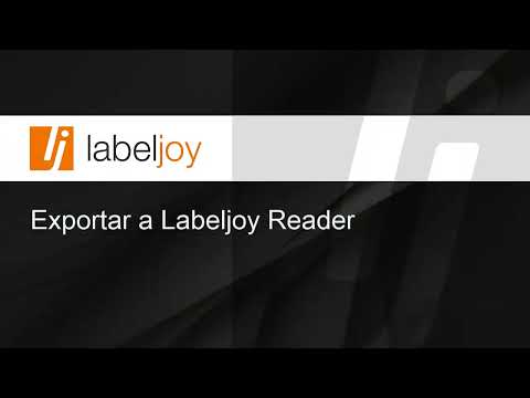 Exportar a Labeljoy Reader